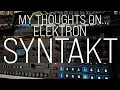 Download Lagu My Thoughts On... Elektron Syntakt