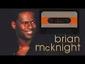 Download Lagu One Last Cry - Brian Mcknight (Instrumental)