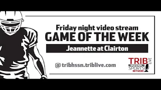 TribLive HSSN Stream Game of the Week - Week 9 10-27-17 Jeannette at Clairton