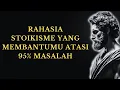 Download Lagu 15 KEBIASAAN STOIKISME yang MENYELESAIKAN 95% MASALAH | PELAJARAN STOIKISME