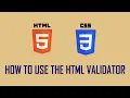 Html5 and Css3 tutorial for Beginners 3 how to use the html validator w3c