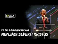 Lagu Menjadi Seperti Kristus - Ps. David Tjakra Wisaksana