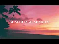 Summer Memories Mix🌴 I Lost Frequencies, Klingande, Bakermat, Alle Farben, Robin Schulz, Felix Jaehn