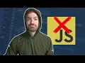 STOP Using JavaScript For These 5 Things