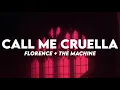 Download Lagu Florence + The Machine - Call Me Cruella (Lyrics) (From \