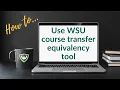 How to use Wayne State s course transfer equivalency tool