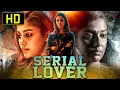 Download Lagu Serial Lover (HD) Nayanthara's Superhit Hindi Dubbed Movie | Kalaiyarasan, Yogi Ba