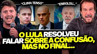 PÂNICO COMENTA SOBRE O PRONUNCIAMENTO DE LULA APÓS CONFUSÃO ENTRE MENDONÇA E MORAES