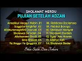 Download Lagu Sholawat Merdu Bikin Terharu || Pujian Setelah Adzan
