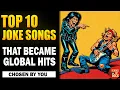 Lagu 10 Silly Songs That Became Global Hits