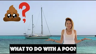What to do with your poo while in Turkey? / Sailing Aquarius Ep. 154