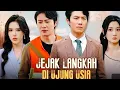 Lagu DRAMA JEJAK LANGKAH DIUJUNG USIA FULL EPISODE || SUB INDONESIA