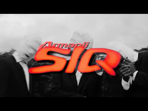 Video Thumbnail: ARMANII - SIQ (Official Music Video)