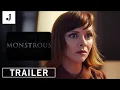 MONSTROUS - Trailer 2022 Christina Ricci Santino Barnard Carol Anne Watts Sally Elbert