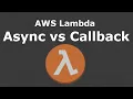 Node JS Lambda Async vs Callback - Timeout issues and callbackWaitsForEmptyEventLoop