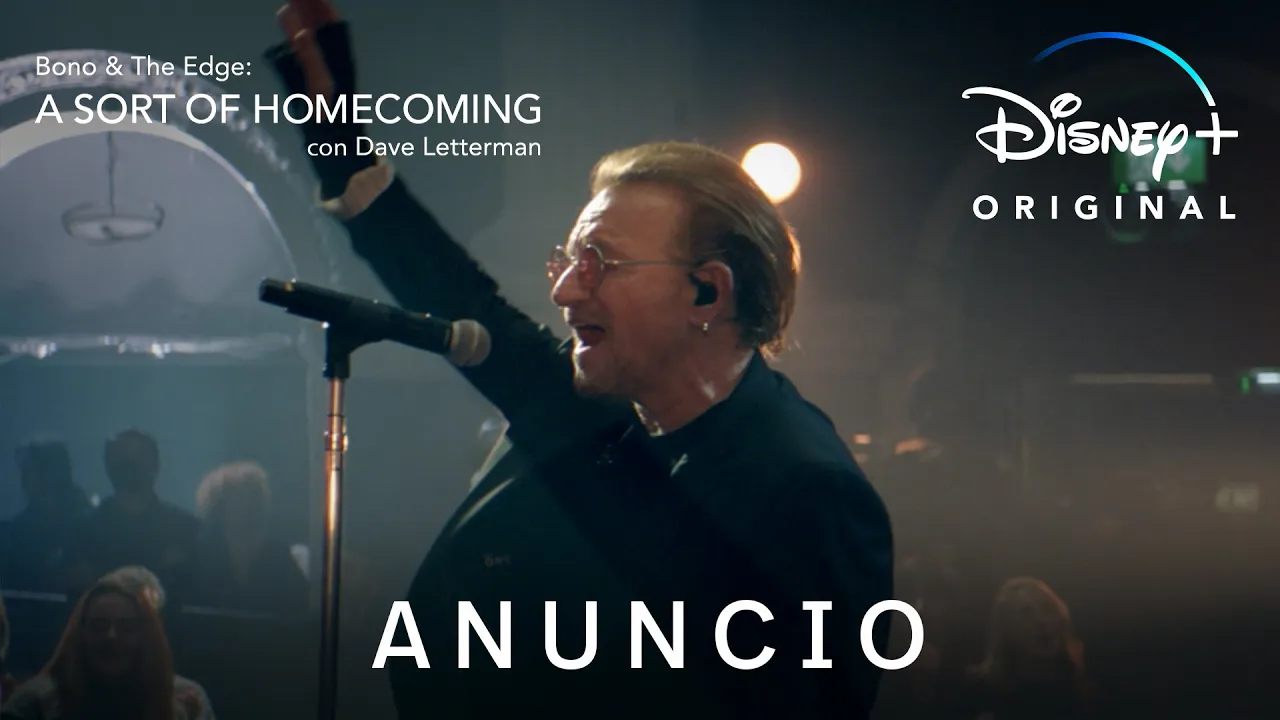 Bono & The Edge: A Sort of Homecoming con Dave Letterman | Adelanto | Disney+ Bono & The Edge: A Sort of Homecoming con Dave Letterman | Adelanto | Disney+
