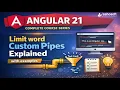 Limit word Custom Pipes in Angular 21 Pipe in Angular 21 Angular 21 tutorial series 2026