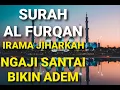 SURAH AL FURQAN - IRAMA JIHARKAH - NGAJI SANTAI | Background View Kota BALI