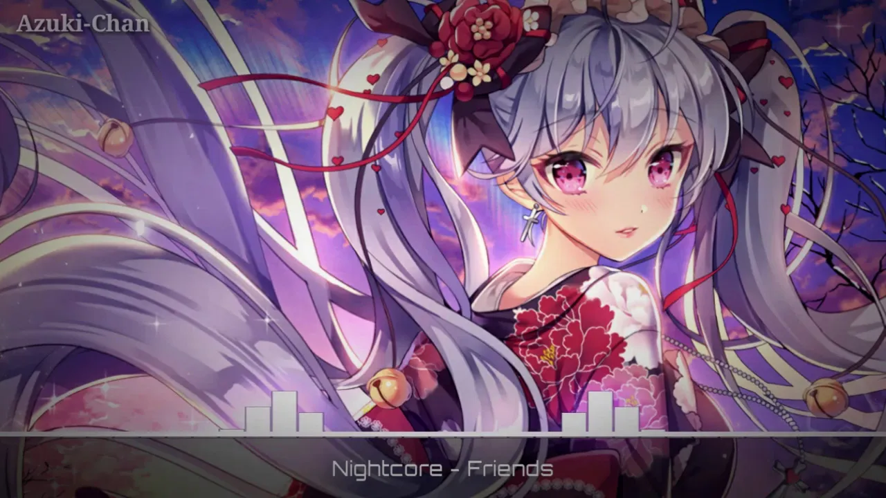 Friends [Nightcore]