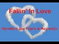 Fallin In Love - Hamilton Joe Frank Reynolds