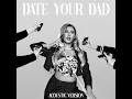Date Your Dad (Acoustic Version)
