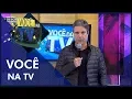 Download Lagu Você na TV (20/09/18) | Completo