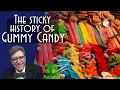 The Sticky History of Gummy Candy