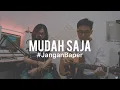 Download Lagu #JanganBaper Sheila On 7 - Mudah Saja (Cover)