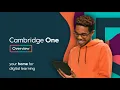 Cambridge One - your home for digital learning