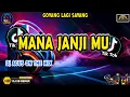 Lagu DJ AGUS SPESIAL MANA JANJI MANISMU TERBARU SOUND FYP TIKTOK || GOYANG LAGI SAYANG ANTHENA BJM