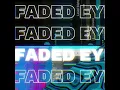 Faded Eyes - Zerb, Khalid (NOLO Remix)