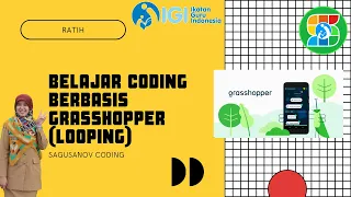 BELAJAR CODING BERBASIS JAVA SCRIPT MENGGUNAKAN APLIKASI GRASSHOPPER LOOPING