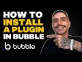 HOW TO INSTALL A PLUGIN IN BUBBLE STEP-BY-STEP GUIDE 2026