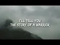 John Michael Howell - Story of a Warrior (Lyrics) | I'll tell you the story of a warrior