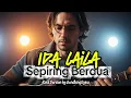 IDA LAILA - SEPIRING BERDUA (Cover Versi Rock) 
