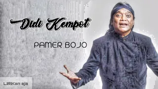 Download DIDI KEMPOT - PAMER BOJO (cendol dawet) - (lirik video) MP3