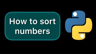 How to sort numbers in python simple