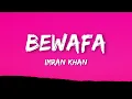 Lagu Imran Khan - Bewafa (Lyrics)