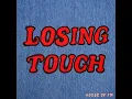 Losing Touch - Franc Moody