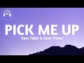 Sam Feldt, Sam Fisher - Pick Me Up (Lyrics)