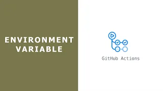 Set And Get Environment Variable In Github Actions