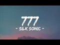 Download Lagu Bruno Mars, Anderson  Paak, Silk Sonic - 777 (Lyrics)