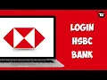 How to Login HSBC Bank Online Banking 2024 HSBC UK Account Sign In HSBC Bank UK Login