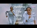 Download Lagu Apollena serial title song sad version | colors tv new show | Aditi Sharma