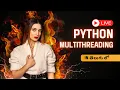 Python MultiThreading Tutorial for Beginners Learn Python Step by Step in 2028