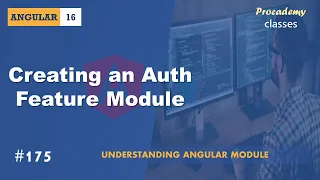 Creating an Auth Feature Module Understanding Angular Modules A Complete Angular Course