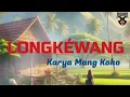 Download Lagu Kawih Longkéwang, Karya Mang Koko Voc. Ida Rosida Koswara
