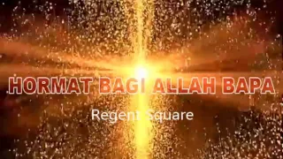 Download Hormat Bagi Allah Bapa  (Seriosa) - Regent Square MP3