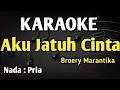 Download Lagu Aku Jatuh Cinta - Karaoke || Nada Pria || Broery Marantika || Audio HQ || Live Keyboard