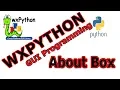 wxPython GUI - Creating About Box In wxPython